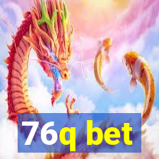 76q bet